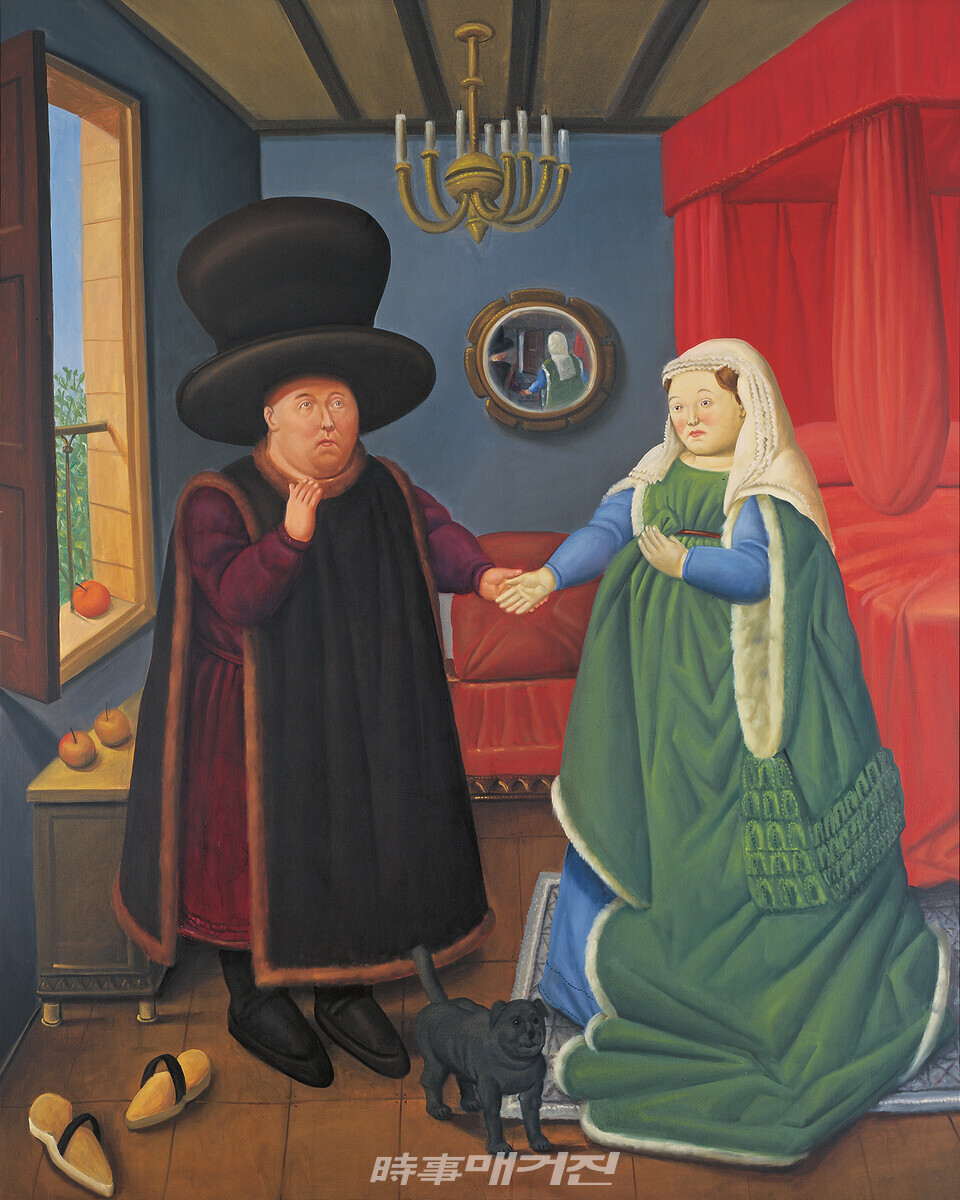 얀 반 에이크를 따라 그린 아르놀피니 부부 Fernando Botero, The Arnolfini After Van Eyck, 2006 Oil on canvas, 205 x 165cm ©Fernando Botero Foundation